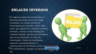 Trackback, retroenlace o de retroceso y backlink.